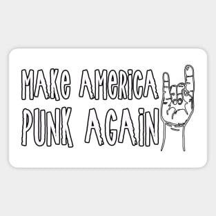 Make America Punk Again Magnet